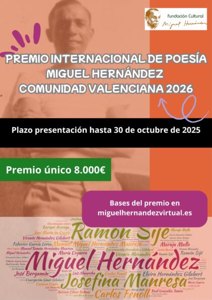 Orihuela, evento cultural: Inscripción y envío de trabajos al Premio Internacional de Poesía 'Miguel Hernández-Comunidad Valenciana 2026', convocado por la Fundación Cultural Miguel Hernández