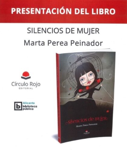 Orihuela, evento cultural: Presentación del libro 'Silencios de mujer', de la escritora Marta Perea, organizado por Librería Códex