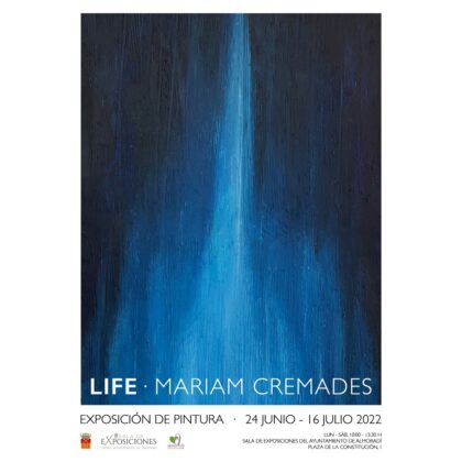 Almoradí, evento cultural: Exposición de pintura 'Life', de la artista Mariam Cremades, organizada por la Concejalía de Turismo