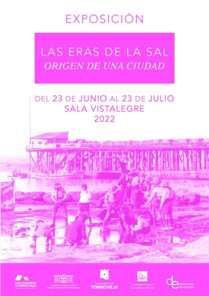 Torrevieja, evento cultural: Exposición 'Las Eras de la Sal: Origen de una ciudad', organizada por el Instituto Municipal de Cultura 'Joaquín Chapaprieta'