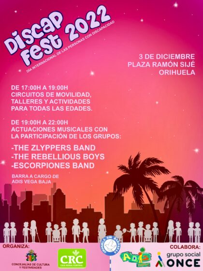 Orihuela, evento cultural: Actuaciones musicales con los grupos 'The Zlyppers Band', 'The Rebellious Boys' y 'Escorpiones Band', dentro del 'DiscapFest 2022' organizado por las concejalías de Cultura y de Festividades