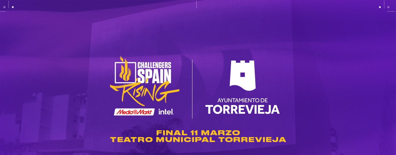 Torrevieja acogerá en marzo la final de la Challengers MediaMarkt Intel de Valorant