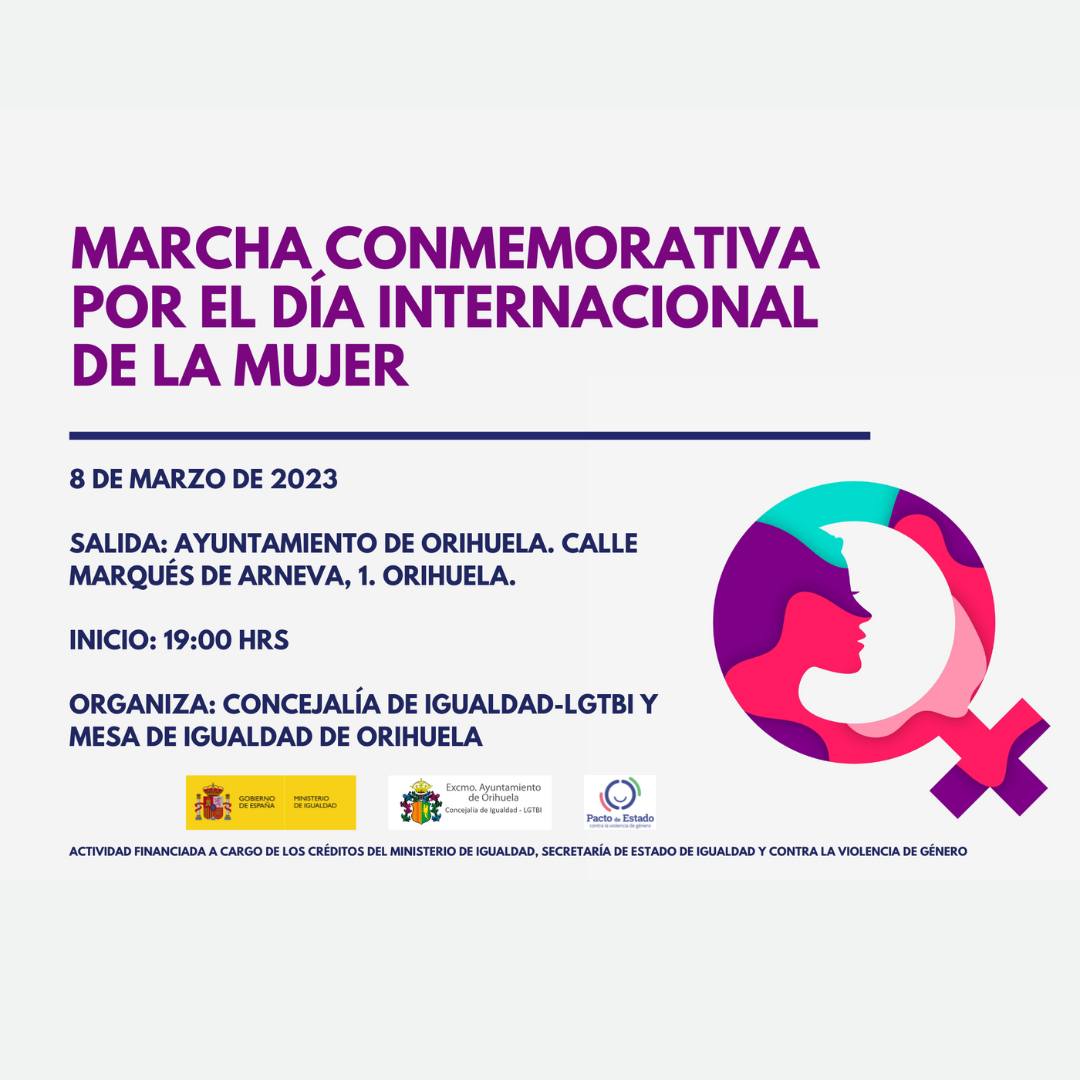 Orihuela: Marcha conmemorativa por el Día Internacional de la Mujer con ...