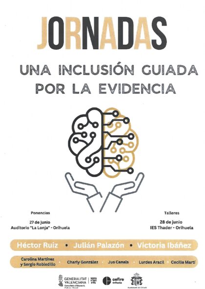 Orihuela, evento: Inscripción a las jornadas 'Una inclusión guiada a la evidencia' dirigidas al profesorado y para todos los que quieran, organizadas por el CEFIRE y la Concejalía de Educación