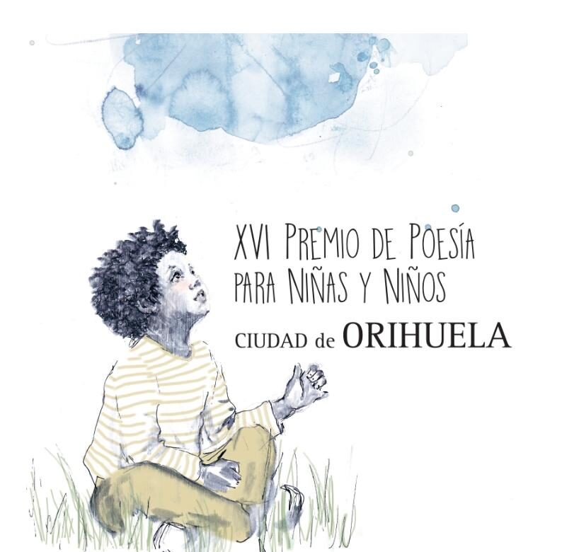 Abierto el plazo de presentación de trabajos al XVI Premio Internacional de Poesía para Niños y Niñas Ciudad de Orihuela