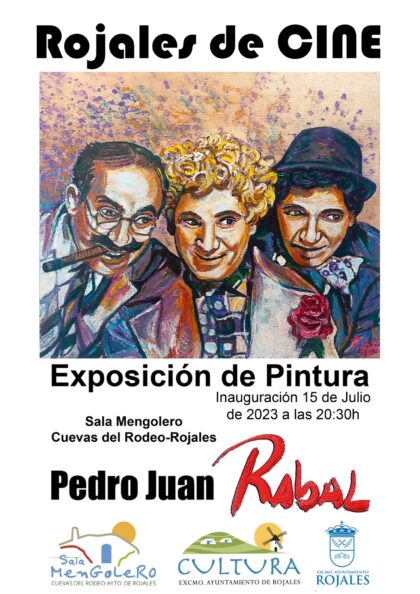 Rojales, evento: Exposición de pintura ‘Rojales de cine’, del artista Pedro Juan Rabal, en 'Rodearte', organizada por la Concejalía de Cultura y la asociación artístico artesanal 'Cuevas del Rodeo'