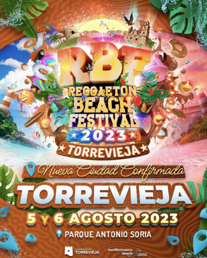 Torrevieja, evento cultural: 5ª edición del Tour RBF (Reggaetón Beach Festival), con actividades, conciertos de artistas internacionales del reggaeton y de la música latina, 'food trucks', atracciones acuáticas, batukadas, pasacalles, clases de baile, talleres, entre otras
