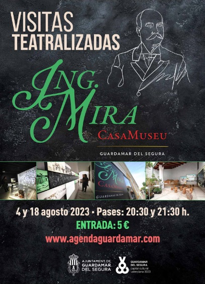 Guardamar del Segura, evento: Visitas teatralizadas a la Casa Museo Ingeniero Mira, dentro de la agenda municipal de julio de 2023 del Ayuntamiento