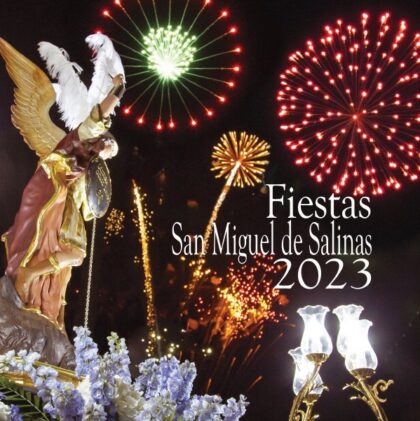 San Miguel de Salinas, evento: Procesión en honor al patrón y castillo de fuegos artificiales en el día de San Miguel, dentro de los actos de las fiestas patronales en honor a San Miguel Arcángel