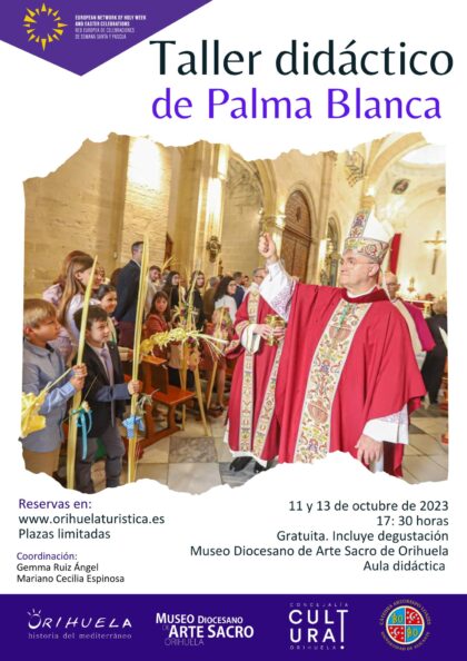 Orihuela, evento: Taller de elaboración de palma blanca, dentro de las actividades de la Red Europea de Celebraciones de Semana Santa y Pascua