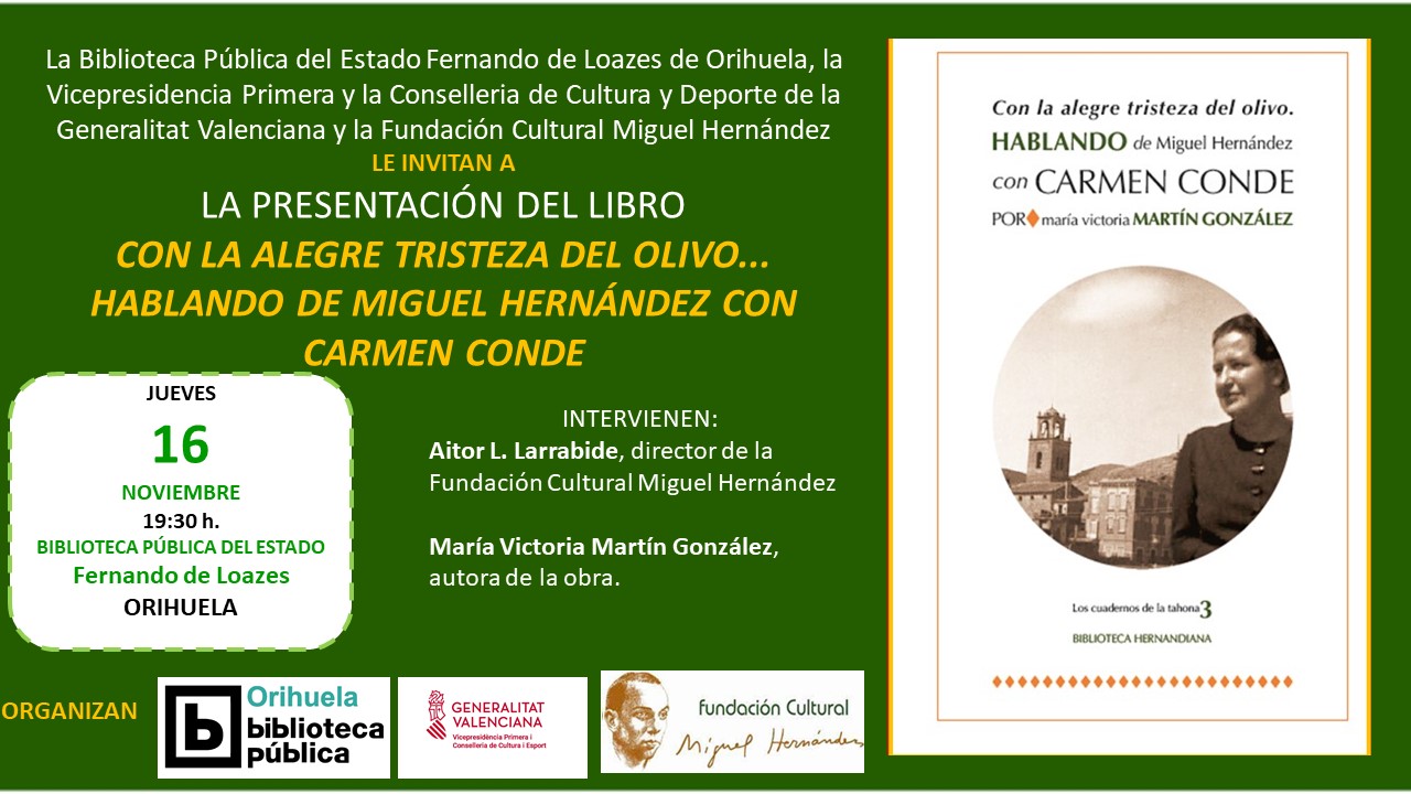'Con la alegre tristeza del olivo. Hablando de Miguel Hernández con Carmen Conde' ha sido publicado por la Fundación Cultural Miguel Hernández
