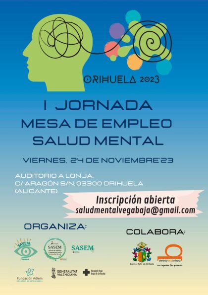 Orihuela, evento: Mesa de empleo, dentro de la I Jornada de la Mesa de Empleo de Salud Mental organizada por SASEM con la colaboración de la Concejalía de Bienestar Social