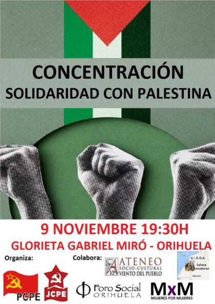 Orihuela, evento: Concentración en solidaridad con Palestina, organizada por el Ateneo Socio Cultural 'Viento del Pueblo', Foro Social de Orihuela, Mujeres x mujeres, PCPE-JCPE y AISOA