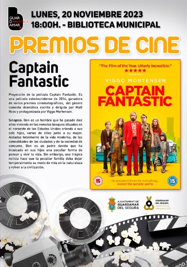 Guardamar del Segura, evento cultural: Sesión de cine con la película estadounidense 'Captain Fantastic' (2016), con Viggo Mortensen, en el ciclo 'Premios de cine', dentro de la agenda municipal de noviembre de 2023 del Ayuntamiento