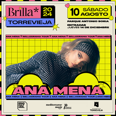 La cantante Ana Mena confirma su participación en el próximo 'Brilla Torrevieja'
