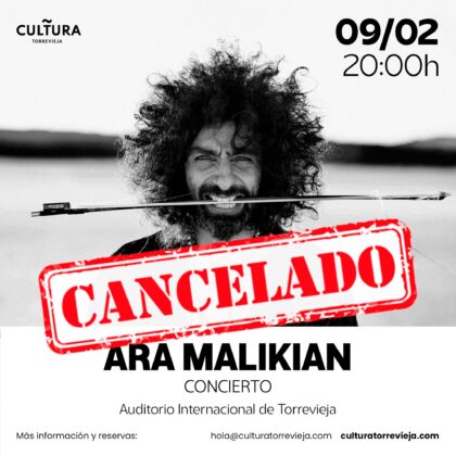 Torrevieja, evento cultural: CANCELADO Concierto del violinista español de origen libanés y ascendencia armenia, Ara Malikian, en su gira internacional, dentro de la programación cultural para el primer cuatrimestre de 2024 organizada por la Concejalía de Cultura
