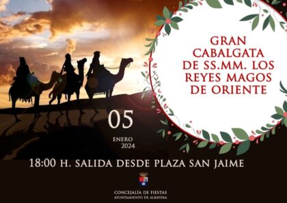 Albatera, evento: Cabalgata de SS. MM. los Reyes Magos de Oriente, dentro de los actos de la programación de Navidad organizados por la Concejalía de Fiestas