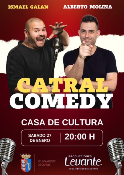 Catral, evento cultural: Espectáculo de humor 'Catral Comedy', con los monologuistas Ismael Galán y Alberto Molina, organizado por el Ayuntamiento