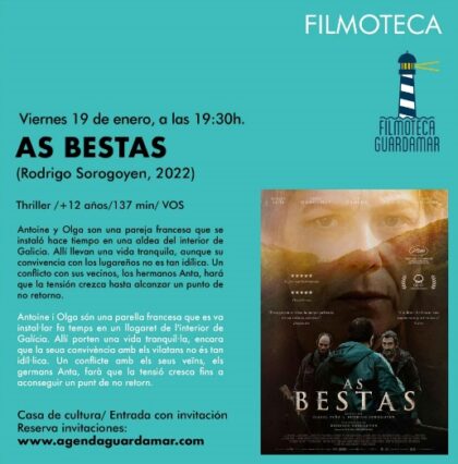 Guardamar del Segura, evento cultural: Sesión de cine con la película española-francesa 'As bestas' (2022, VOS), de Rodrigo Sorogoyen, dentro de la agenda municipal de enero de 2024 del Ayuntamiento
