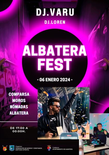 Albatera, evento: Festival 'Albatera Fest' con la actuación de dj Varu y dj Loren, organizado por la Federación de Moros y Cristianos 'Santiago Apóstol'