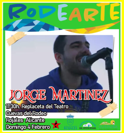 Rojales, evento cultural: Concierto del cantante Jorge Martínez, dentro del encuentro ‘Rodearte’ organizado por la Concejalía de Cultura y la asociación artístico artesanal ‘Cuevas del Rodeo’