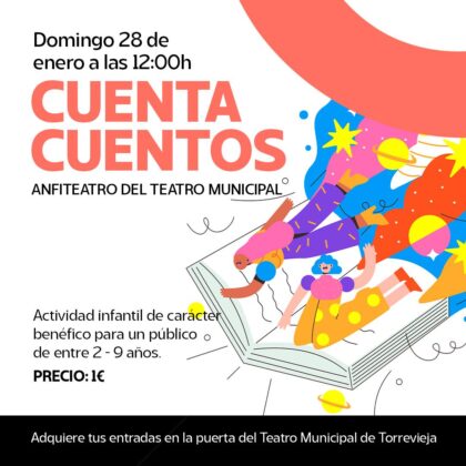 Torrevieja, evento cultural: Sesión de cuentacuentos benéfico para niños de entre 2 y 9 años, organizada por la Concejalía de Cultura