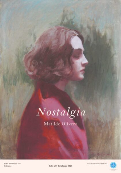 Orihuela, evento cultural: Exposición de pintura 'Nostalgia', de la artista Matilde Olivera, organizada por Ana Gómez Pardo