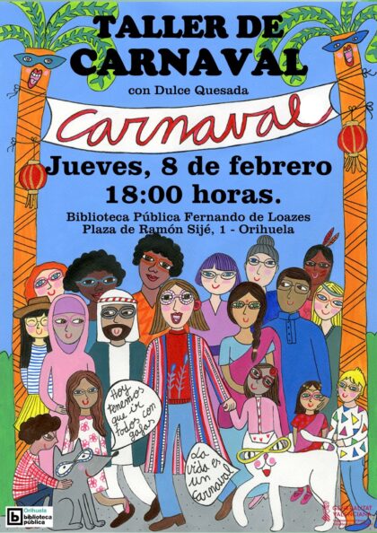 Orihuela, evento: Taller infantil de carnaval con Dulce Quesada, organizado por la Biblioteca Pública y Archivo Histórico ‘Fernando de Loazes’