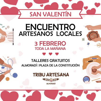 Almoradí, evento: Encuentro de artesanos locales con 'crochet', 'scrapbook', macramé, pintura, cerámica y con diferentes talleres gratuitos para celebrar el día de San Valentín, organizado por la Concejalía de Mercado