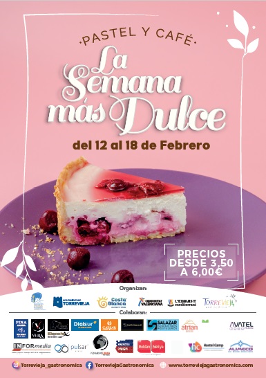 Torrevieja, evento: III jornada gastronómica de pastel y café 'La semana más dulce' con 10 cafeterías y restaurantes y 33 postres, organizada por la Concejalía de Turismo y Hostelería y la Asociación de Empresas de Hostelería de Torrevieja y Comarca (AEHTC)