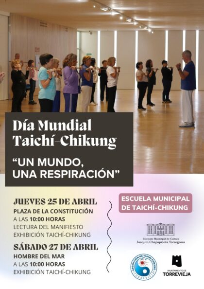 Torrevieja, evento: Lectura del manifiesto y exhibición de Taichí-Chikung, dentro de los actos del Día Mundial del Taichí-Chikung organizados por la Escuela Municipal de Taichí-Chikung