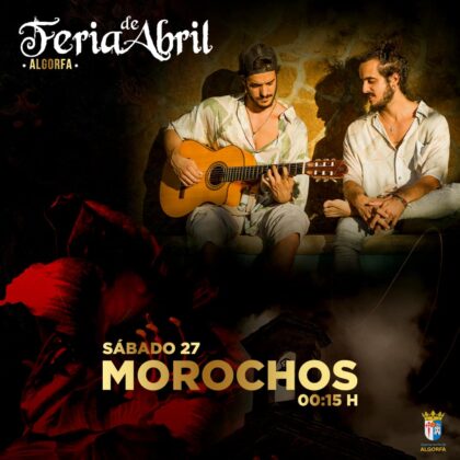 Algorfa, evento cultural: Concierto de 'Morochos', dentro de los actos de la 7ª Feria de Abril 2024 organizados por el Ayuntamiento