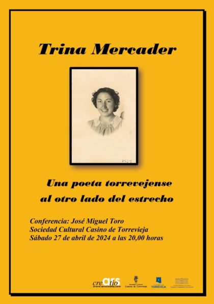 Torrevieja, evento: Conferencia 'Trina Mercader. Una poeta torrevejense al otro lado del estrecho', organizada por el Casino