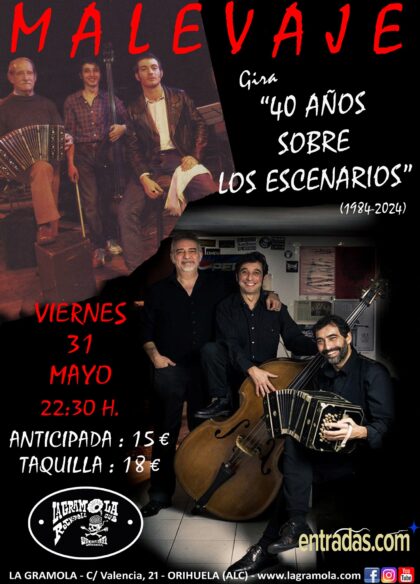 Orihuela, evento cultural: Concierto de la banda madrileña tanguera por excelencia, 'Malevaje', en su gira '40 años en los escenarios', organizado por el Pub La Gramola