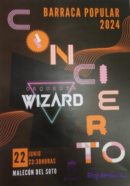 Rojales, evento cultural: Barraca popular con la actuación de la Orquesta Wizard, dentro de los actos de las fiestas patronales en honor a San Pedro Apóstol y de Moros y Cristianos Rojales, evento cultural: Barraca popular con la actuación de la Orquesta Wizard, dentro de los actos de las fiestas patronales en honor a San Pedro Apóstol y de Moros y Cristianos