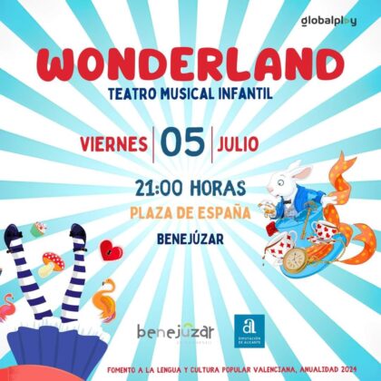 Benejúzar, evento cultural: Representación de la obra de teatro musical infantil 'Wonderland', organizada por el Ayuntamiento