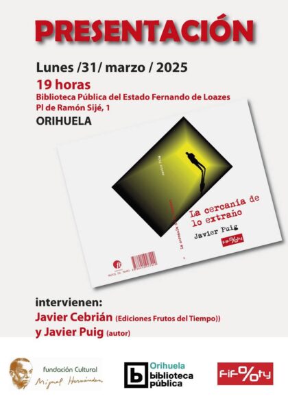 Javier Puig presenta este lunes en Orihuela su nuevo libro de relatos 'La cercanía de lo extraño'