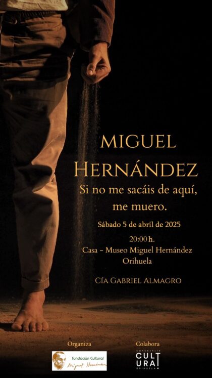 Gabriel Almagro escenifica en la Casa Museo de Miguel Hernández el monólogo 'Miguel Hernández. Si no me sacáis de aquí, me muero'