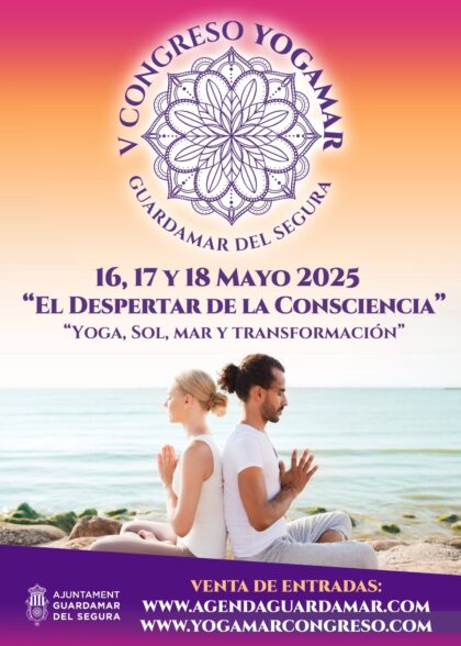 Guardamar del Segura acoge el V Congreso YOGAMAR del 16 al 18 de mayo con el lema 'El despertar de la consciencia'