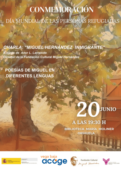 Miguel Hernández protagonizará la celebración del Día Mundial de las Personas Refugiadas