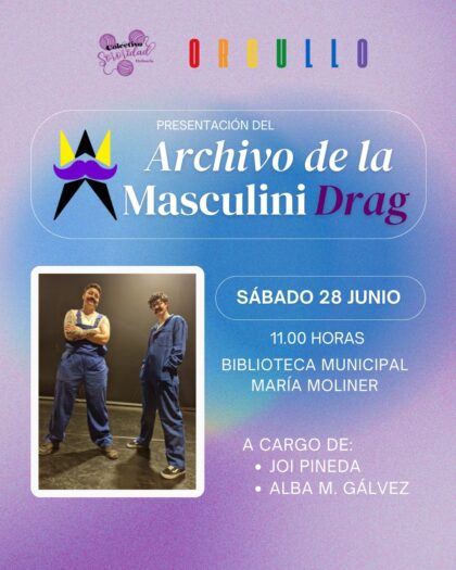 Orihuela acoge este sábado la charla performativa que documenta el origen y evolución del ‘Drag King’ en nuestro país