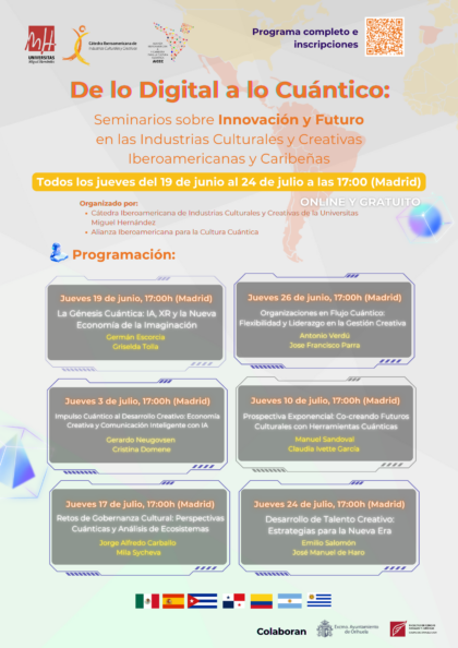 La Cátedra IICC UMH concluye con éxito el ciclo de seminarios 'De lo Digital a lo Cuántico', trazando el futuro de las Industrias Culturales y Creativas Iberoamericanas