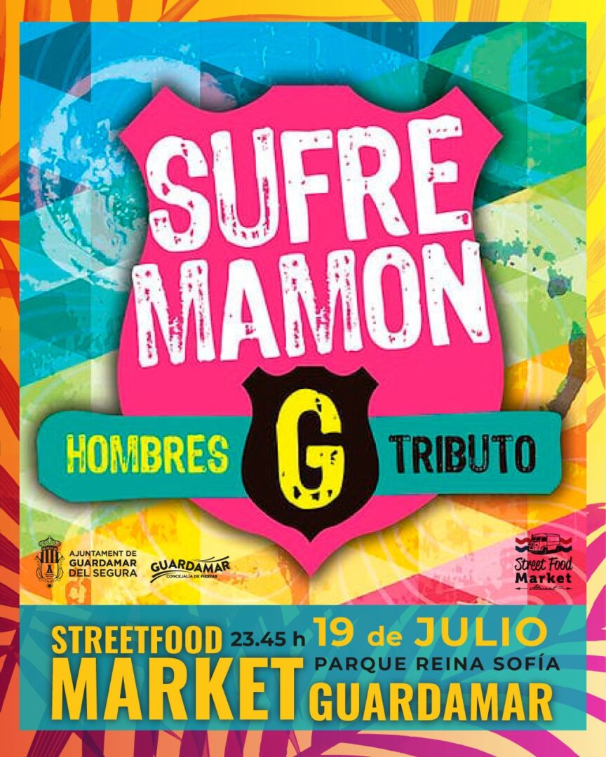 Guardamar del Segura, evento cultural: Actuación musical del grupo ‘Sufre mamón’, como tributo a ‘Hombre G’, en el ‘Street food market’, dentro de las fiestas patronales en honor a San Jaume 2025 y de Moros y Cristianos Guardamar del Segura, evento cultural: Actuación musical del grupo ‘Sufre mamón’, como tributo a ‘Hombre G’, en el ‘Street food market’, dentro de las fiestas patronales en honor a San Jaume 2025 y de Moros y Cristianos