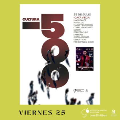 Daya Vieja, evento cultural: Espectáculo de magia por el mago Santi Marcilla, dentro del programa del I ciclo 'Cultura -500' del Instituto Alicantino de Cultura Juan Gil-Albert de la Diputación de Alicante