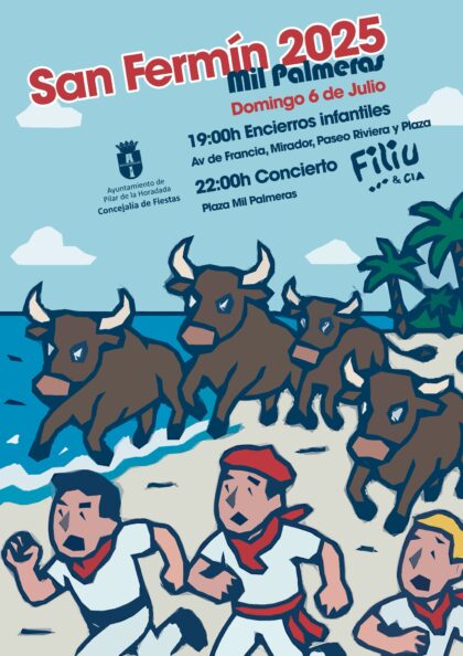 Mil Palmeras de Pilar de la Horadada, evento: Chupinazo y encierros infantiles de San Fermines con la charanga 'Huapango', dentro de los actos de las fiestas de San Fermín 2025 organizadas por la Concejalía de Fiestas