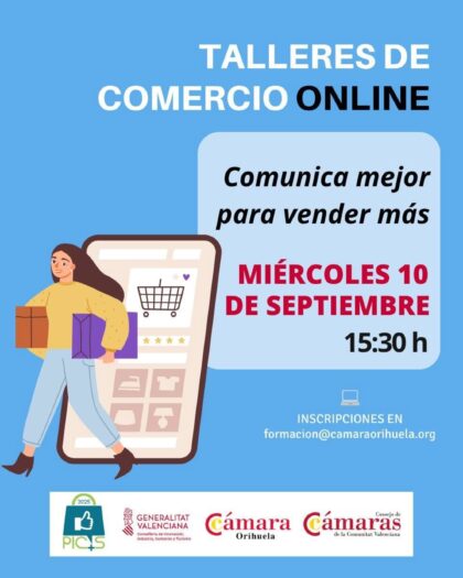 Orihuela, evento 'on line': Inscripción al taller gratuito 'Comunica mejor para vender más', organizado por la Cámara de Comercio