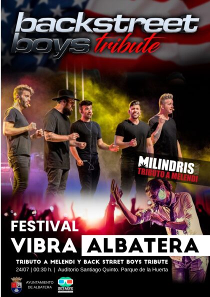 Albatera, evento cultural: Concierto-tributo al cantante Melendi, por 'Milindris', y al grupo 'Back Street Boys' en el II Festival de Música 'Vibra Albatera', dentro de los actos de las fiestas patronales de Santiago Apóstol y de Moros y Cristianos 2025