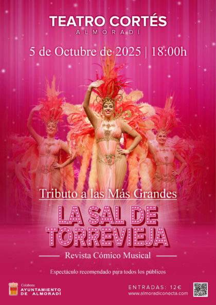 Almoradí, evento cultural: Espectáculo de revista cómico musical 'Tributo a las más grandes', por la comparsa de Carnaval 'La sal de Torrevieja', organizado con la colaboración de la Concejalía de Cultura