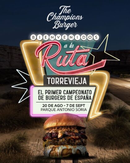 Torrevieja, evento: Festival gastronómico de la ruta 'The Champions Burger' con el campeonato de la hamburguesa para elegir la mejor de España, organizado por el Ayuntamiento