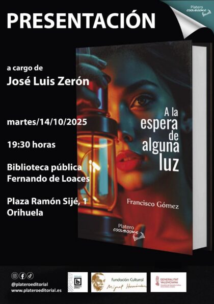 El periodista y escritor ilicitano Francisco Gómez Rodríguez presenta su nuevo libro en Orihuela 